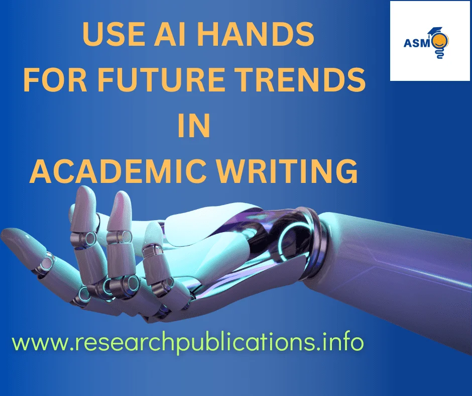 Future Trends IN Academy Writing
