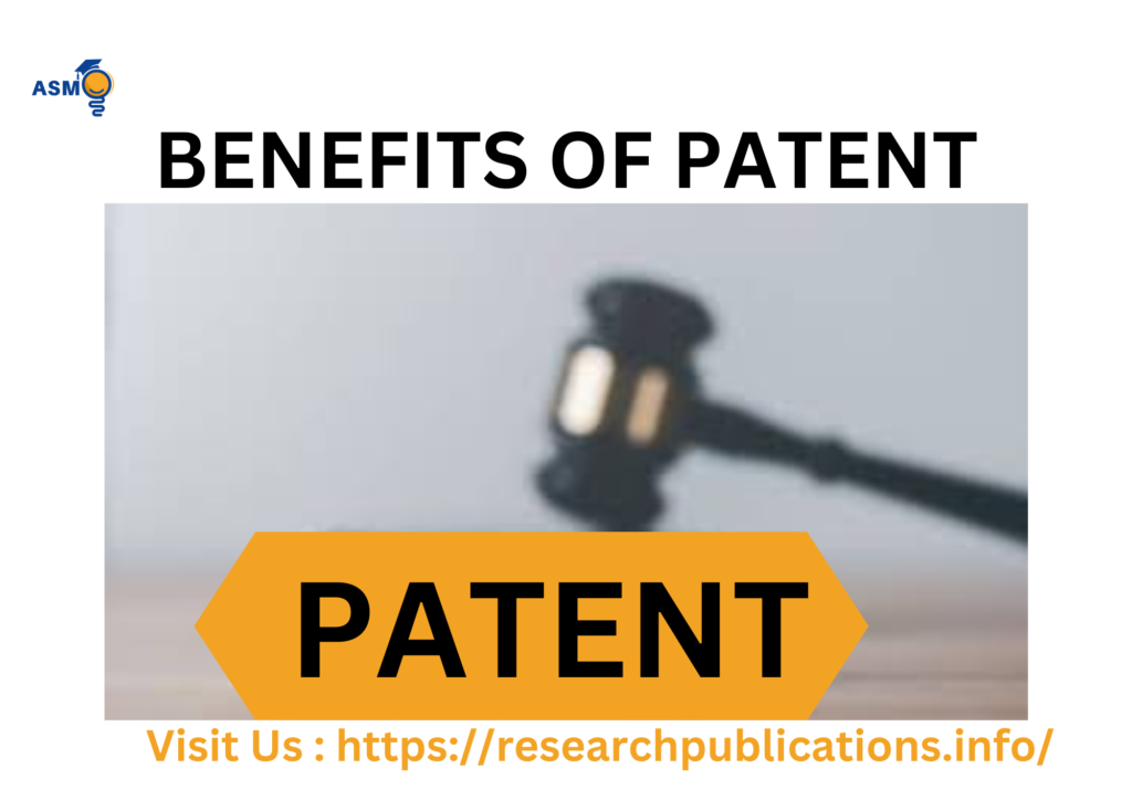 BENEFITS OF PATENT IN HIGHER EDUCATION