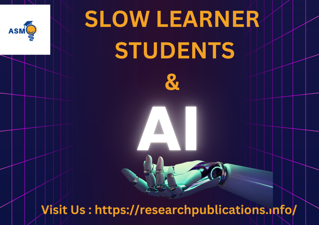 AI & Slow Learner Students