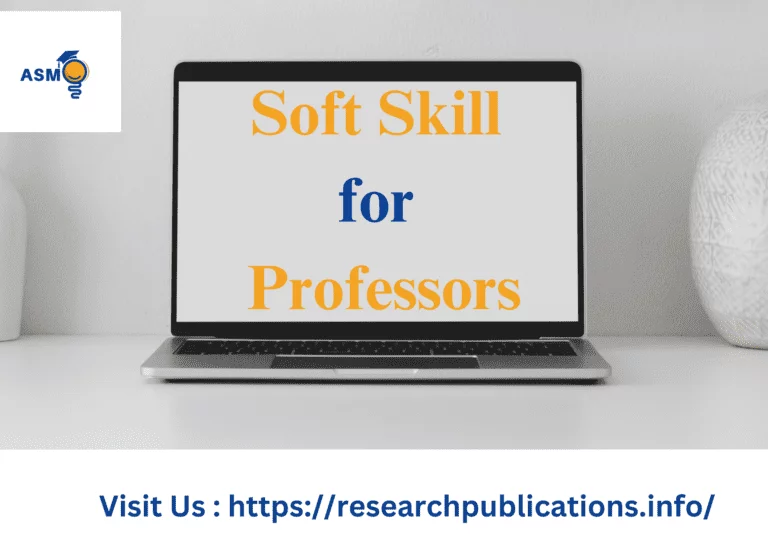 THE ALL NEW SOFT SKILLS FOR SECURE PROFESSORSHIP