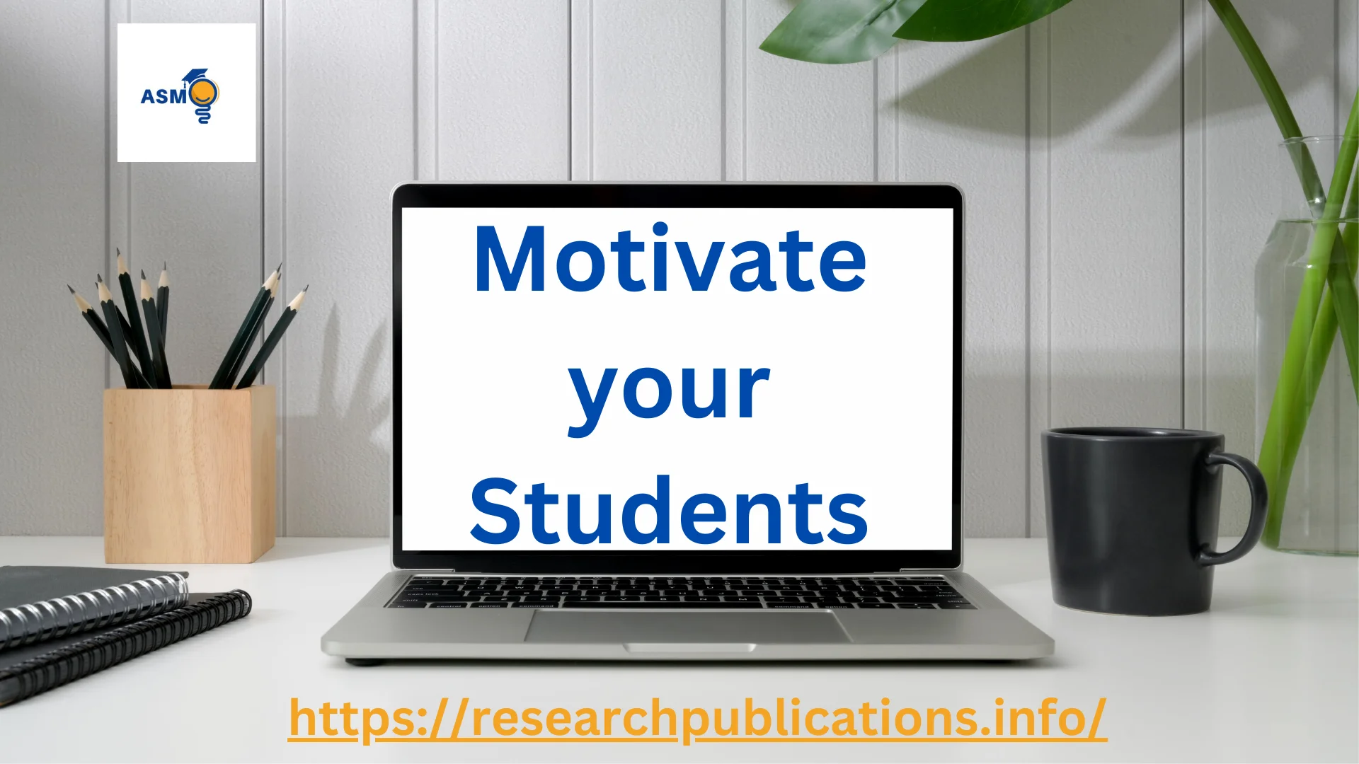 Students Motivate