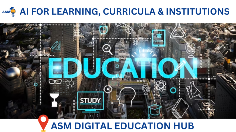 AI FOR LEARNING, CURRICULA & INSTITUTIONS