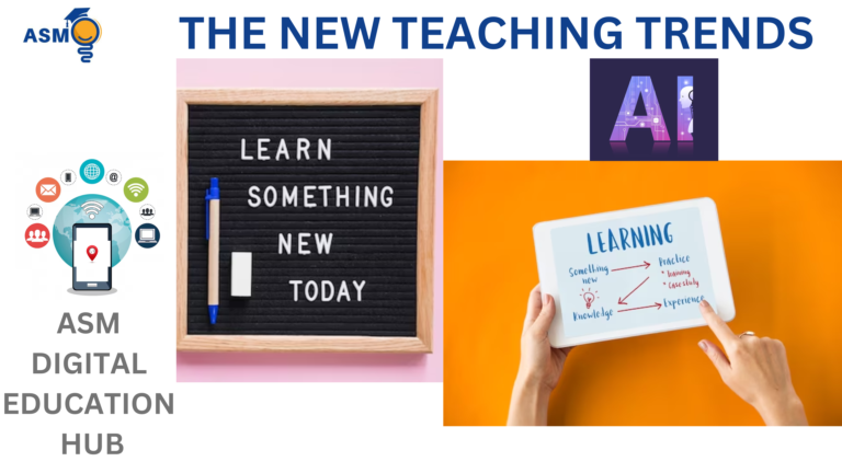 The New Teaching Trends Upcoming: