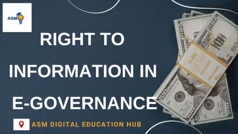 ROLE OF THE RIGHT TO INFORMATION IN E-GOVERNANCE