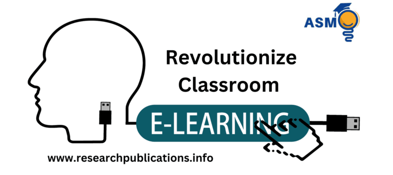 Revolutionize Your Classroom with E-Learning