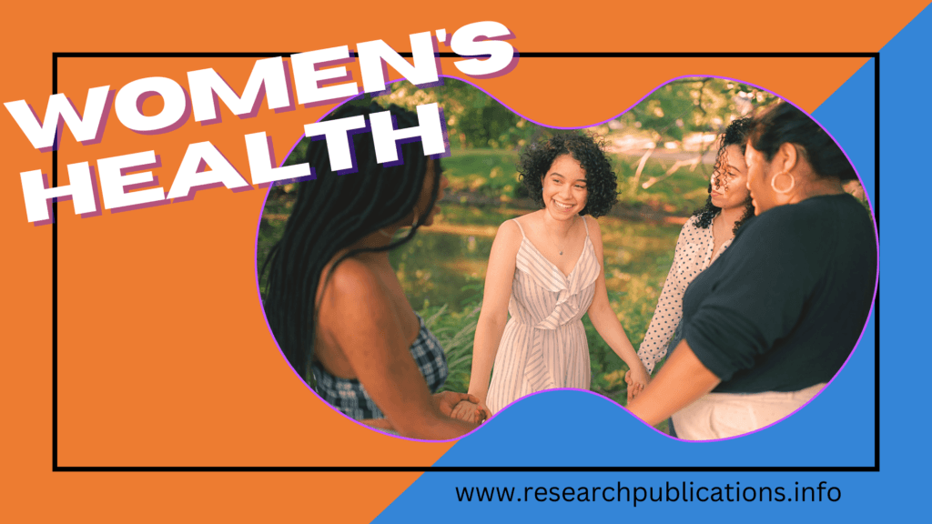 HOW TO MAINTAIN WOMEN HEATH: NEW  SAFE EDUCATIONAL STATUS