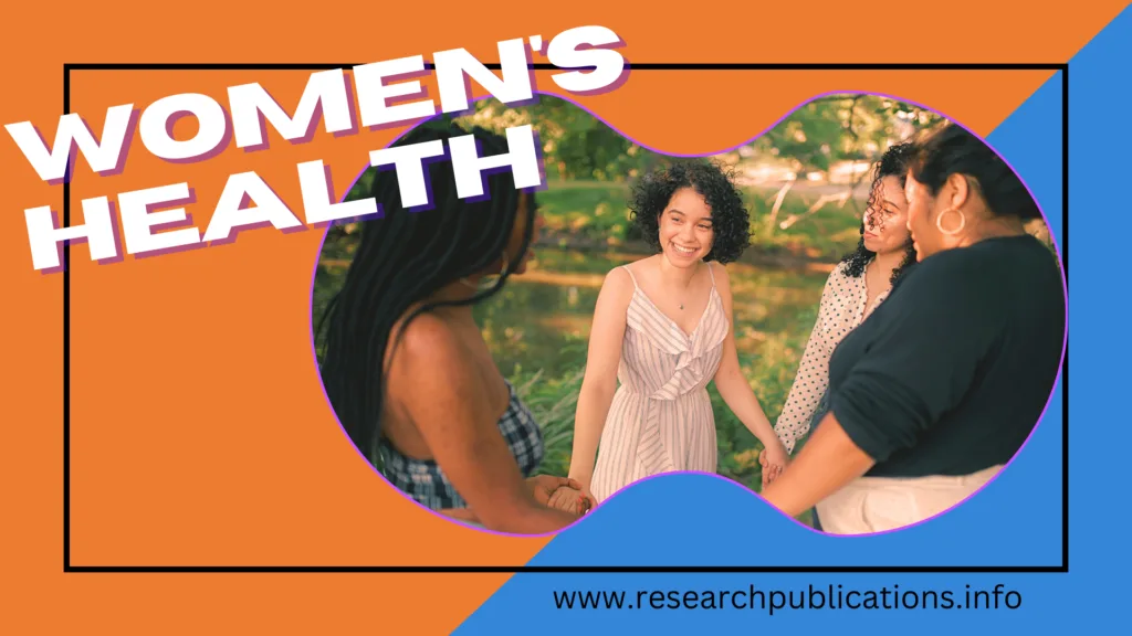 HOW TO MAINTAIN WOMEN HEATH: NEW  SAFE EDUCATIONAL STATUS